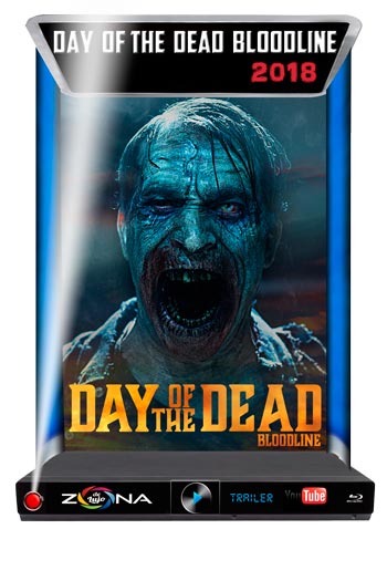 Película Day of the Dead: Bloodline 2018