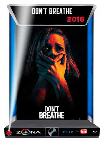 Película Don't Breathe 2016