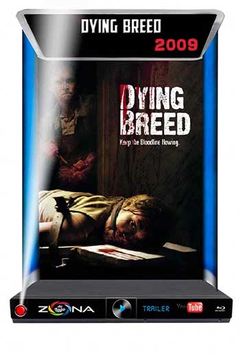 Película Dying Breed 2009