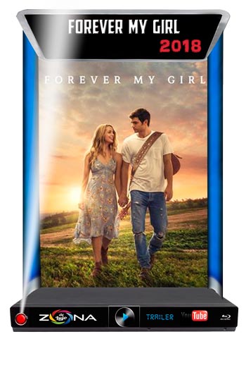 Película Forever my Girl 2018