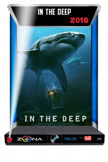 Película In the Deep 2016