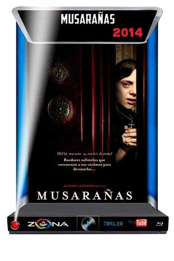 Película Musarañas 2014