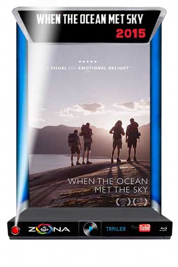 Película When the Ocean Met the Sky 2015