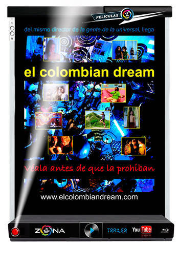 Película El Colombian Dream 2006