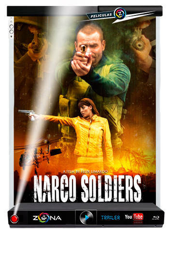 Película Narco Soldier 2019