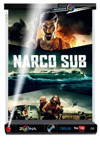 Película Narco Sub 2021