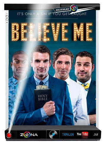 Película Believe Me 2014