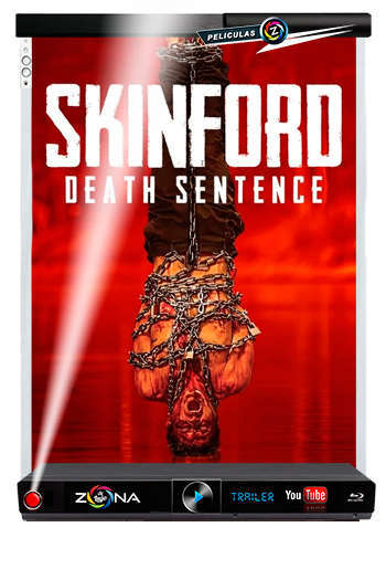 Película Skinford: Death Sentence 2023