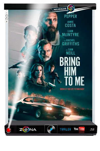 Película bring him to me 2023