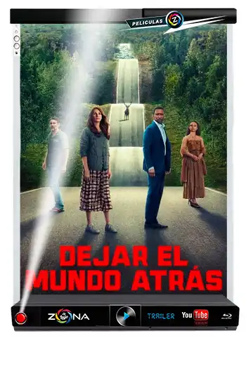 Película dejar el mundo atrás 2023