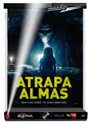 Película atrapa almas 2024